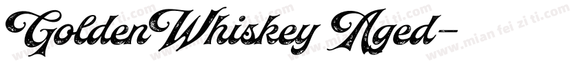 GoldenWhiskey Aged字体转换